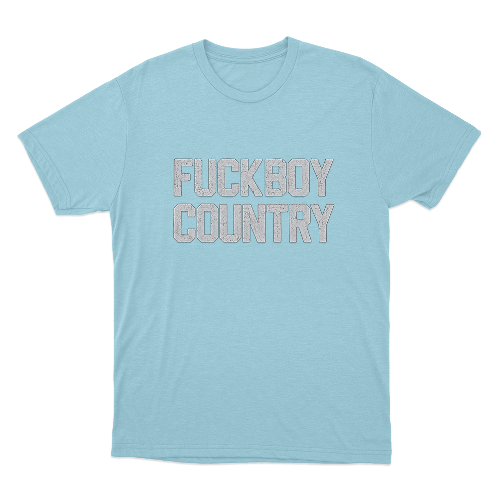Fuckboy Country Unisex T Shirt Sky Blue Fuckboy Country Unisex T Shirt Sky Blue